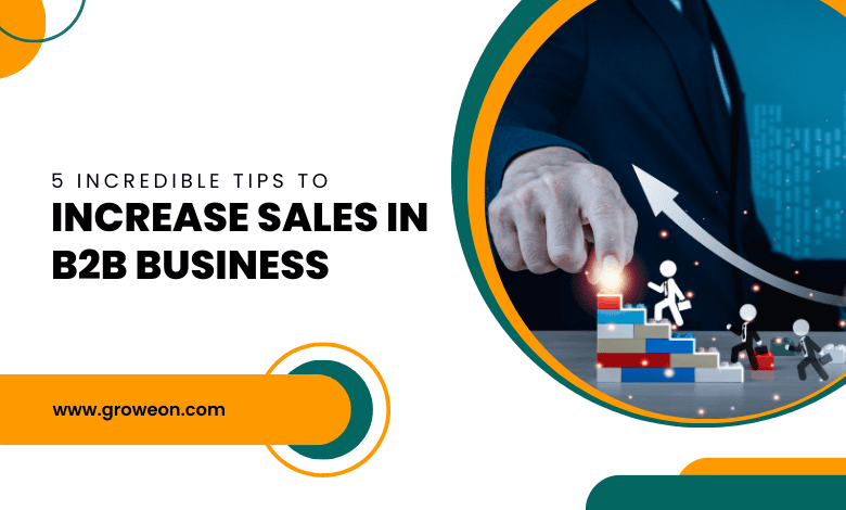 Increase Sales in B2B Business